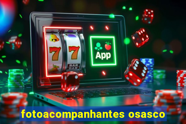 fotoacompanhantes osasco
